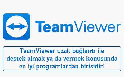 TeamViewer uzak bağlantı ile destek almak yada vermek konusunda en iyi programlardan birisidir