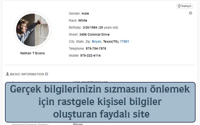 Gerçek bilgilerinizin sızmasını önlemek için rastgele kişisel bilgiler oluşturan faydalı site