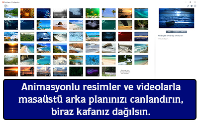 Animasyonlu resimler ve videolarla masaüstü arka planınızı canlandırın biraz kafanız dağılsın