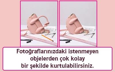Fotoğraflarınızdaki istenmeyene objelerden çok kolay bir şekilde kurtulabilirsiniz