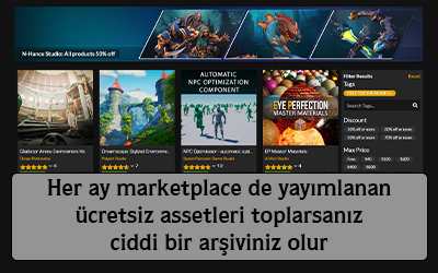 Her ay marketplace de yayımlanan ücretsiz assetleri toplarsanız ciddi bir arşiviniz olur